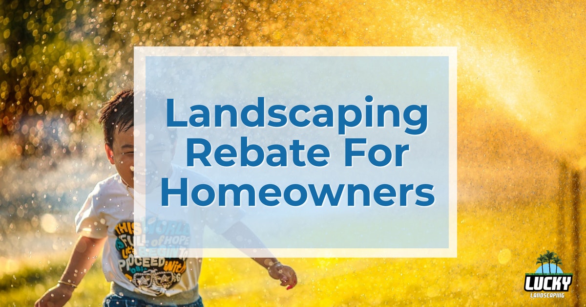 Landscaping Rebates